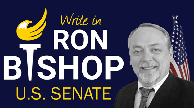 Write in Ron Bishop - U.S. Senate Write in Ron Bishop - U.S. Senate