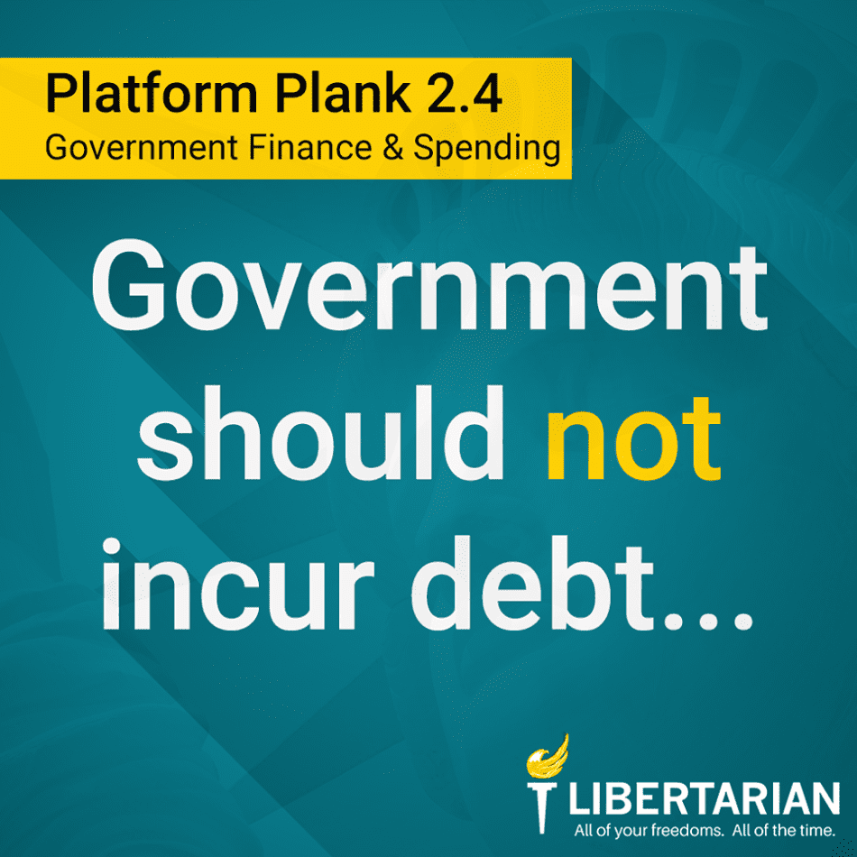 Government should not incur debt... Government should not incur debt...