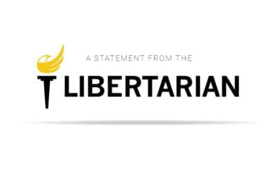 Statement from The Libertarian Party